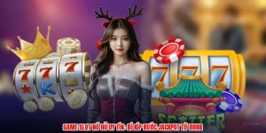 Game Slot Nổ Hũ Uy Tín: Bí Kíp Rước Jackpot Từ 888B