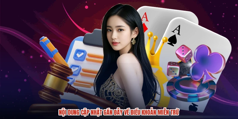 Nội dung cập nhật gần đây về điều khoản miễn trừ